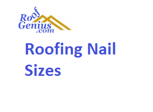 Photo of What size roofing nails do i need